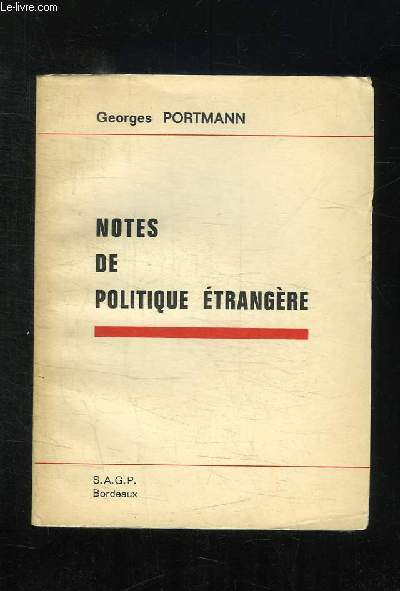 NOTES DE POLITIQUE ETRANGERE.