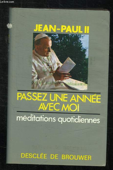 PASSEZ UNE ANNEE AVEC MOI. MEDITATIONS QUOTIDIENNES.