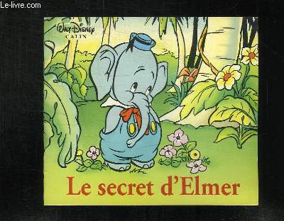 UN MOMENT DE TENDRESSE AVEC LE SECRET D ELMER.