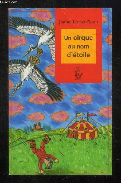 UN CIRQUE AU NOM D ETOILE.