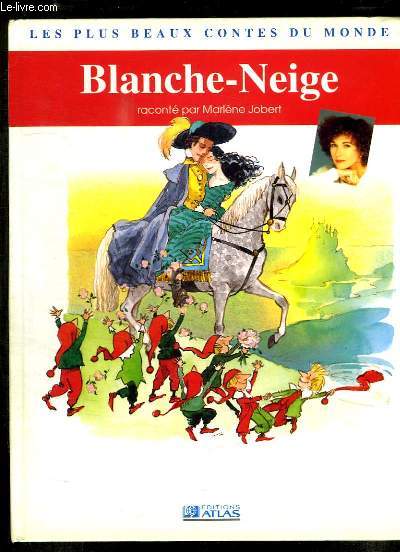 BLANCHE NEIGE.