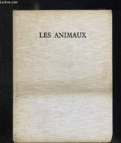 LES ANIMAUX.