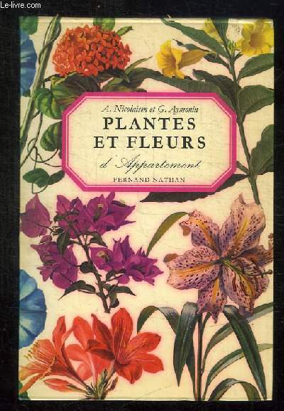 LES PLANTES ET FLEURS D APPARTEMENT.