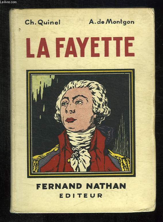 LA FAYETTE L AMI DE LA LIBERTE.