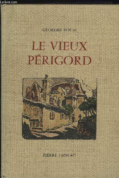 LE VIEUX PERIGORD.