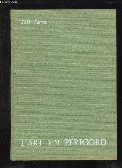 L ART EN PERIGORD.