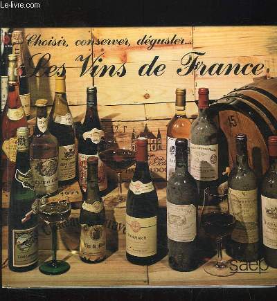 LES VINS DE FRANCE.