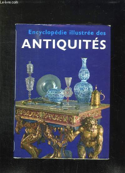 ENCYCLOPEDIE ILLUSTREE DES ANTIQUITES.