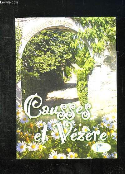 BROCHURE. CAUSSES ET VEZERE.