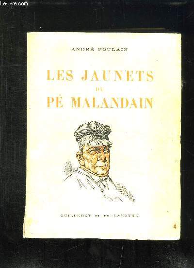 LES JAUNETS DU PE MALANDAIN.