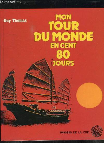 TOUR DU MONDE EN CENT 80 JOURS.