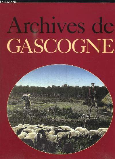 ARCHIVES DE GASCOGNE.