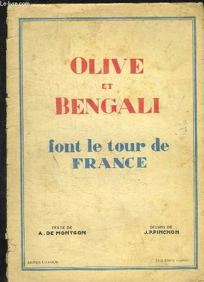 OLIVE ET BENGALI FONT LE TOUR DE FRANCE.