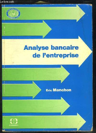 ANALYSE BANCAIRE DE L ENTREPRISE.