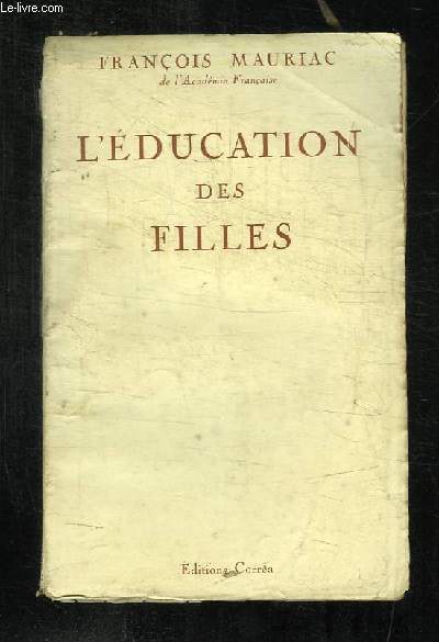 L EDUCATION DES FILLES.