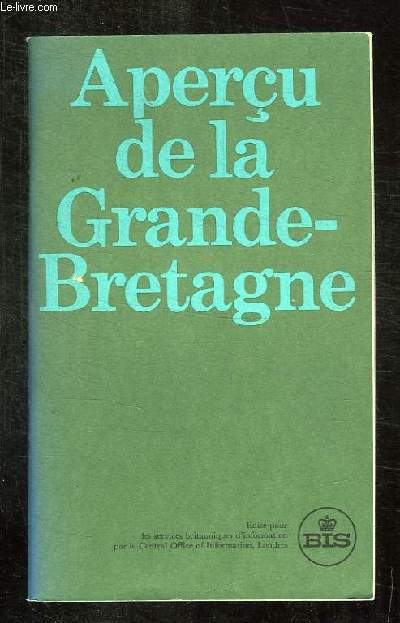 APERCU DE LA GRANDE BRETAGNE.