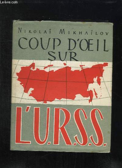 COUP D OEIL SUR L URSS. PETIT PRECIS DE GEOGRAPHIE ECONOMIQUE.