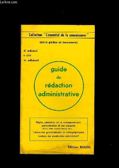 GUIDE DE REDACTION ADMINISTRATIVE.