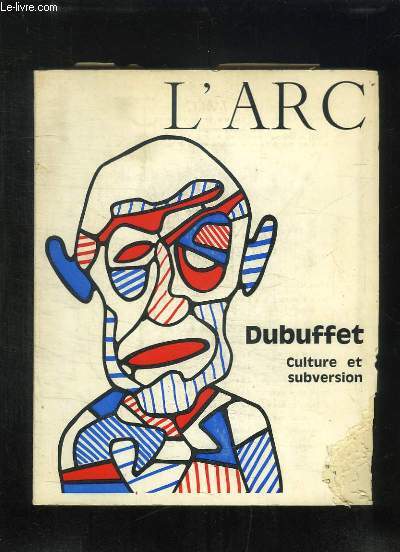 L ARC N 35. JEAN DUBUFFET CULTURE ET SUBVERSION.