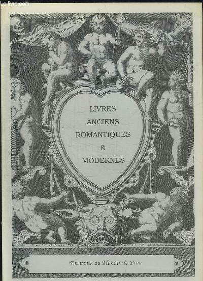 CATALOGUE DE LIVRES ANCIENX ET ROMANTIQUES ET MDERNES.