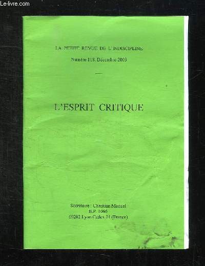 LA PETITE REVUE DE L INDISCIPLINE N 118 DECEMBRE 2003. L ESPRIT CRITIQUE.