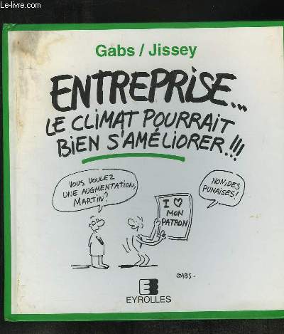 ENTREPRISE LE CLIMAT POURRAIT BIEN S AMELIORER . 3em TIRAGE.