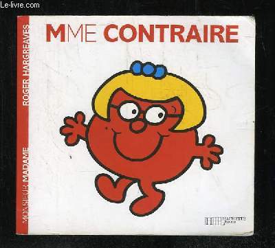 MADAME CONTRAIRE.