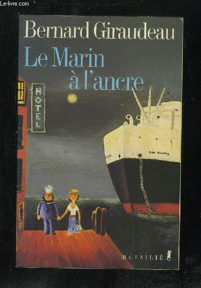 LE MARIN A L ANCRE.