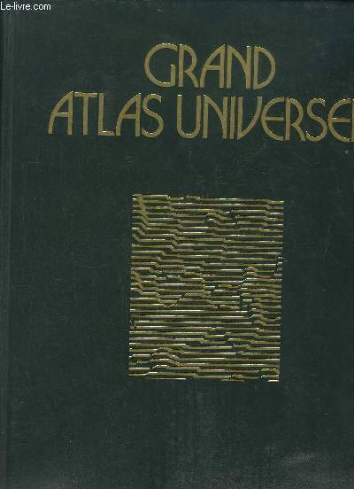GRAND ATLAS UNIVERSEL.