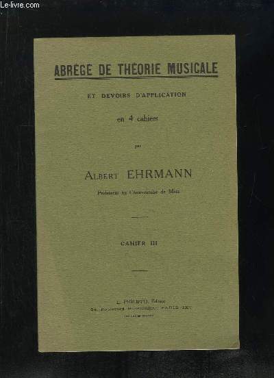 ABREGE DE THEORIE MUSICALE ET DEVOIRS D APPLICATION EN 4 CAHIERS. CAHIER N 3.