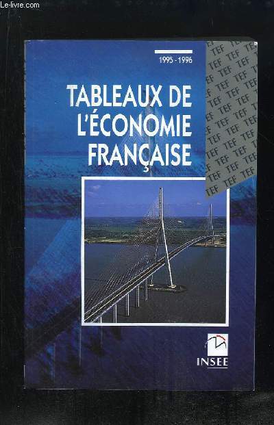 TABLEAUX DE L ECONOMIE FRANCAISE.