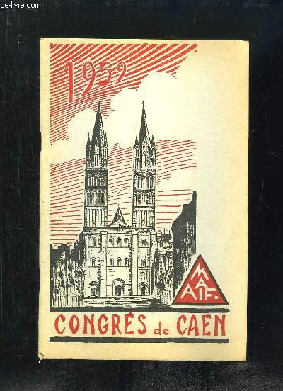 ASSEMBLEE GENERALE DE LA MUTUELLE ASSURANCE AUTOMOBILE DES INSTITUTEURS DE FRANCE A CAEN 23 - 28 MARS 1959.