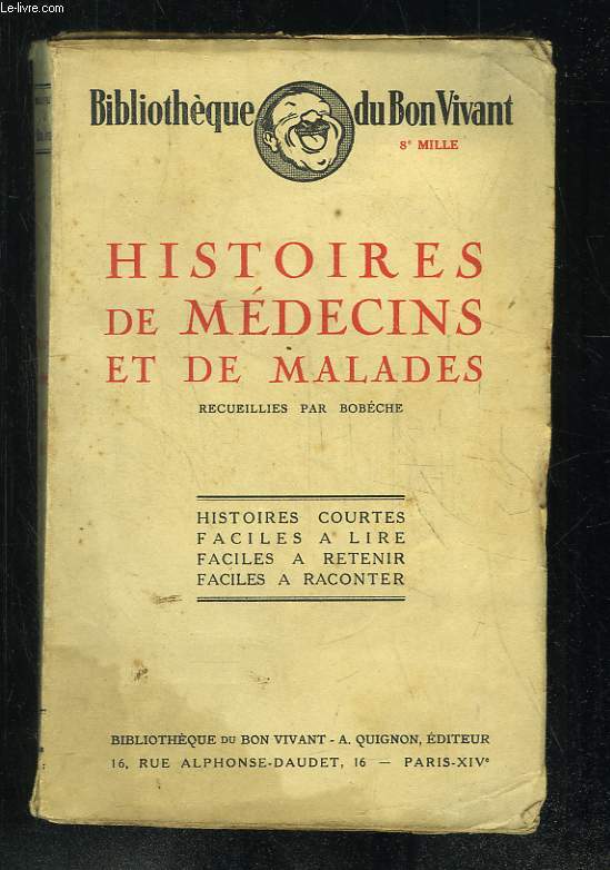 HISTOIRES DE MEDECINS ET DE MALADES.