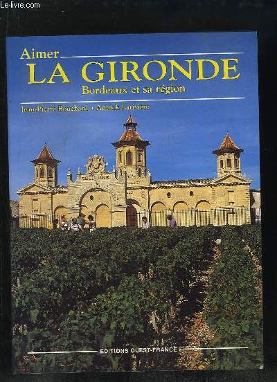 LA GIRONDE.