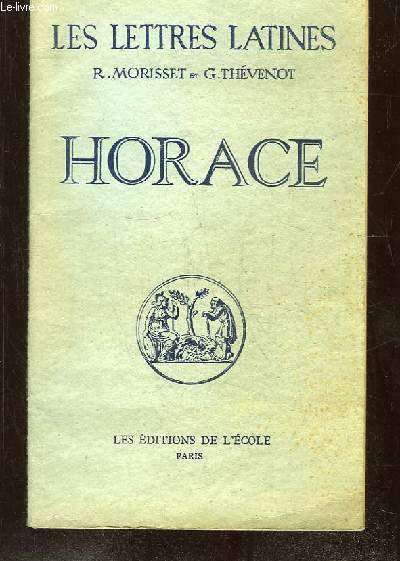 HORACE. CHAPITRE XV DES LETTRES LATINES.