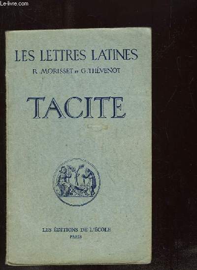 TACITE CHAPITRE XXXII DES LETTRES LATINES.