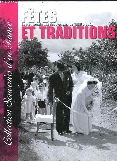 FETES ET TRADITIONS.