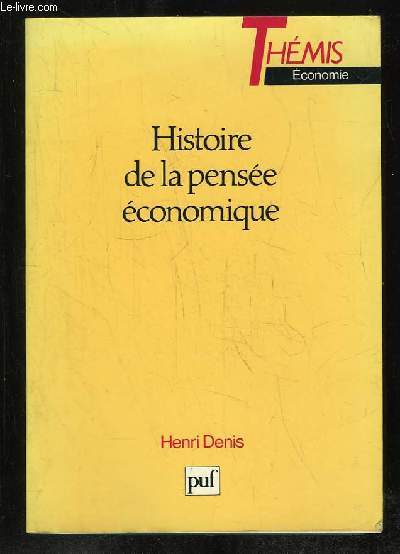 HISTOIRE DE LA PENSEE ECONOMIQUE.