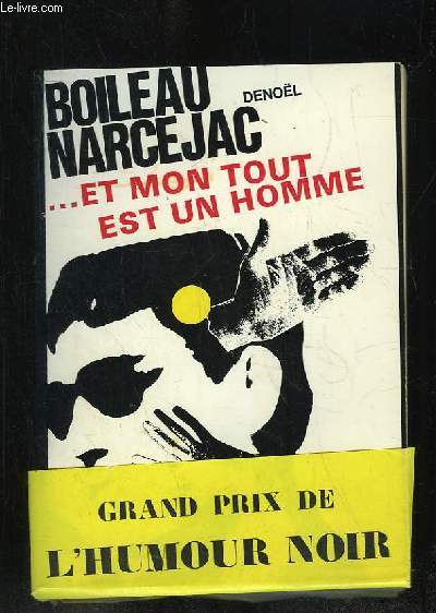 ET MON TOUT EST UN HOMME.