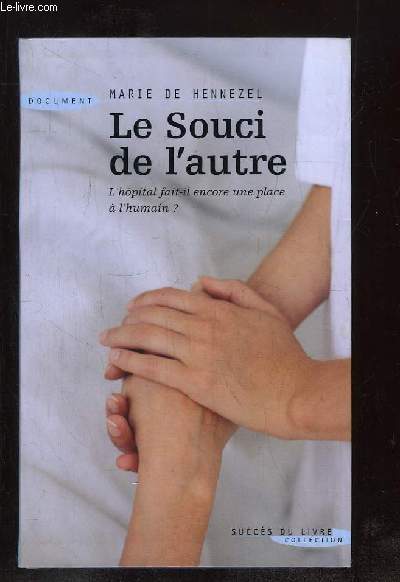 LE SOUCI DE L AUTRE.