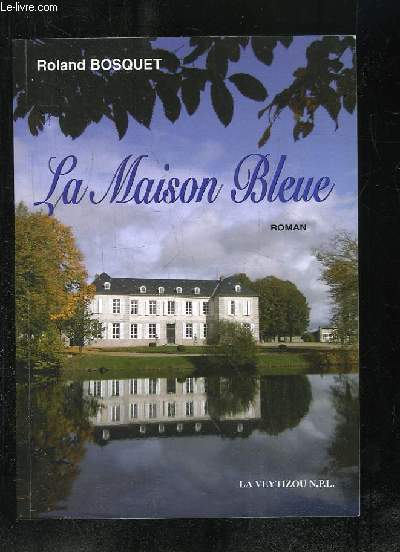 LA MAISON BLEUE.