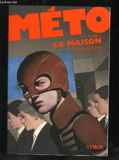 METO TOME 1: LA MAISON.