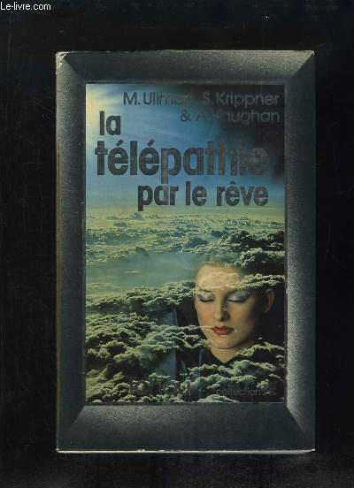LA TELEPHATIE PAR LE REVE.