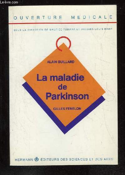 LA MALADIE DE PARKINSON.