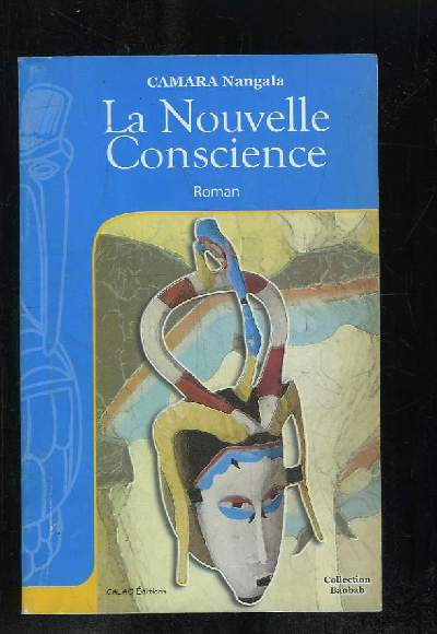 LA NOUVELLE CONSCIENCE.