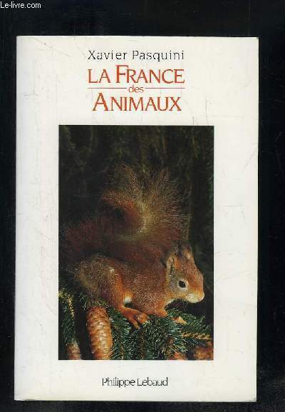 LA FRANCE DES ANIMAUX.