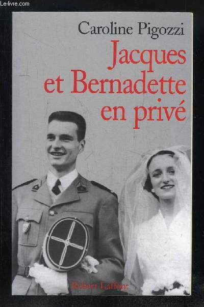 JACQUES ET BERNADETTE EN PRIVE.