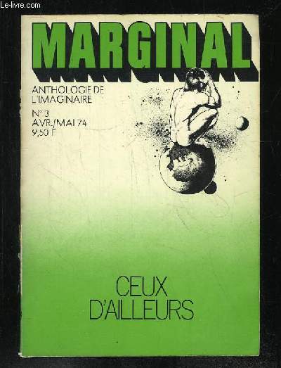 MARGINAL N 3 AVRIL MAI 1974. SOMMAIRE: GARDEZ LA FORME, LE GARCON DE CABINE, LE CHASSEUR CHASSE...