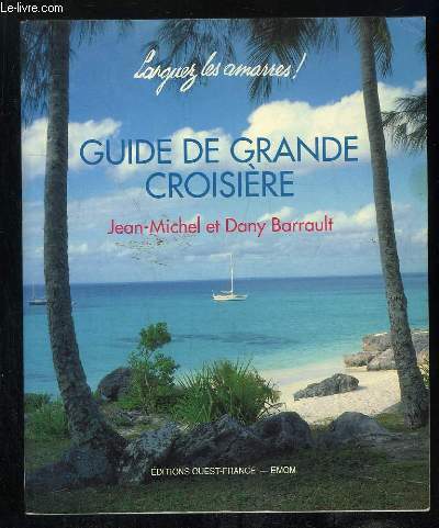 GUIDE DE GRANDE CROISIERE.