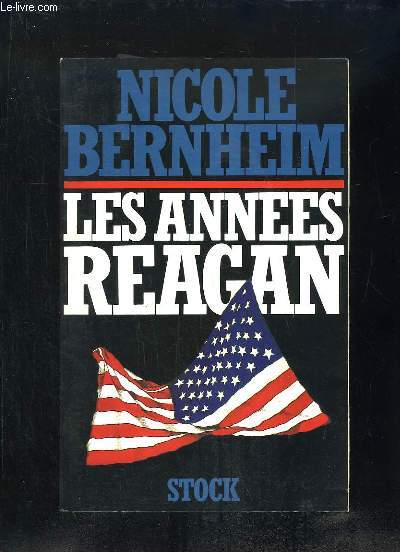 LES ANNEES REAGAN.